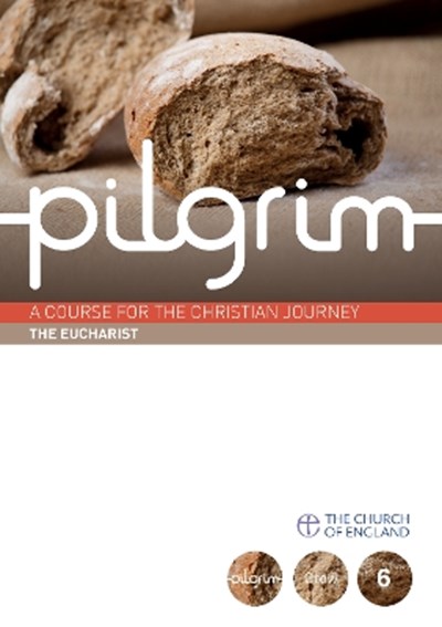 Pilgrim: The Eucharist