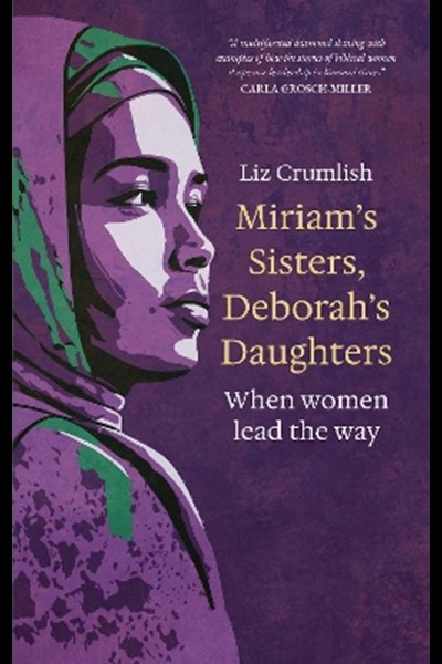 Miriam's Sisters, Deborah's Daughters